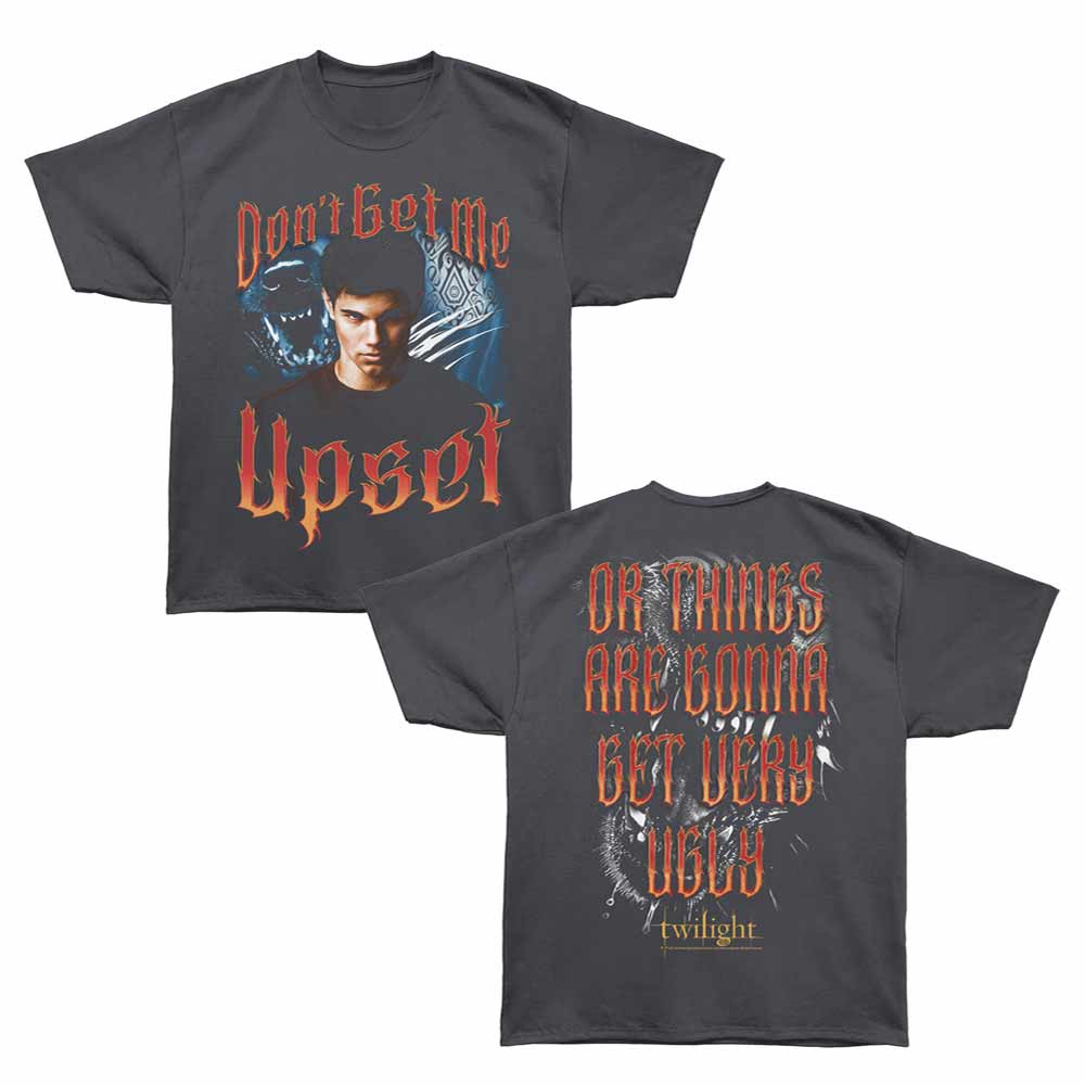 Twilight - TWILIGHT DONT GET ME UPSET Adult Shirt